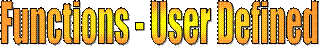 Functions - User Defined