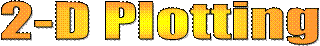 2-D Plotting